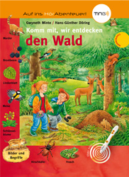 Komm mit, wir entdecken den Wald - erzählende Sachtexte von Gwyneth Minte