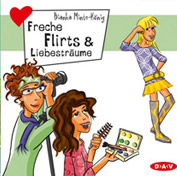 Freche Flirts & Liebesträume